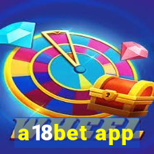 a18bet app